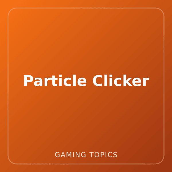 Particle Clicker