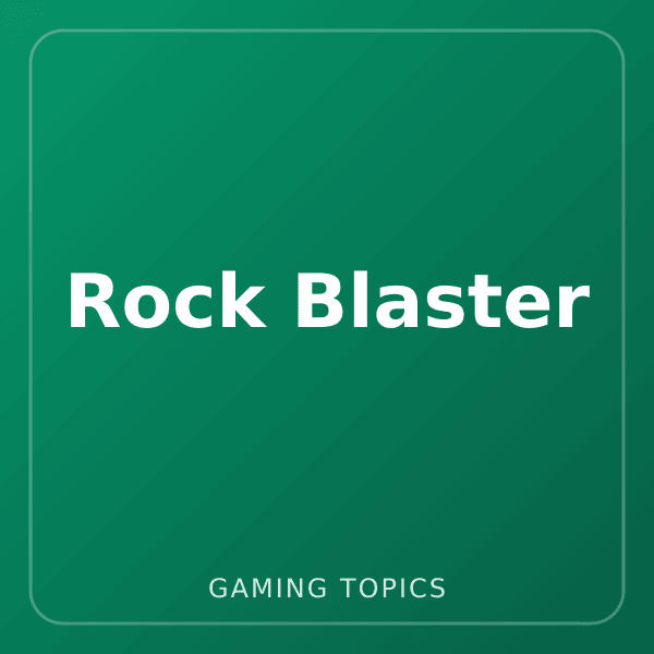 Rock Blaster
