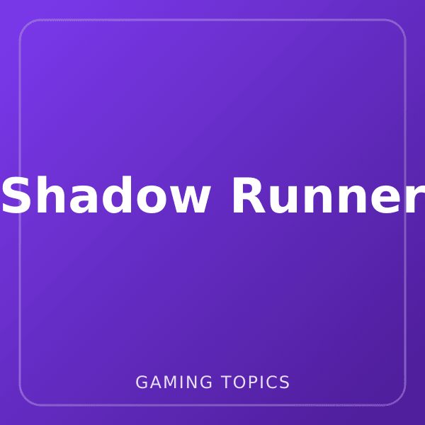Shadow Runner